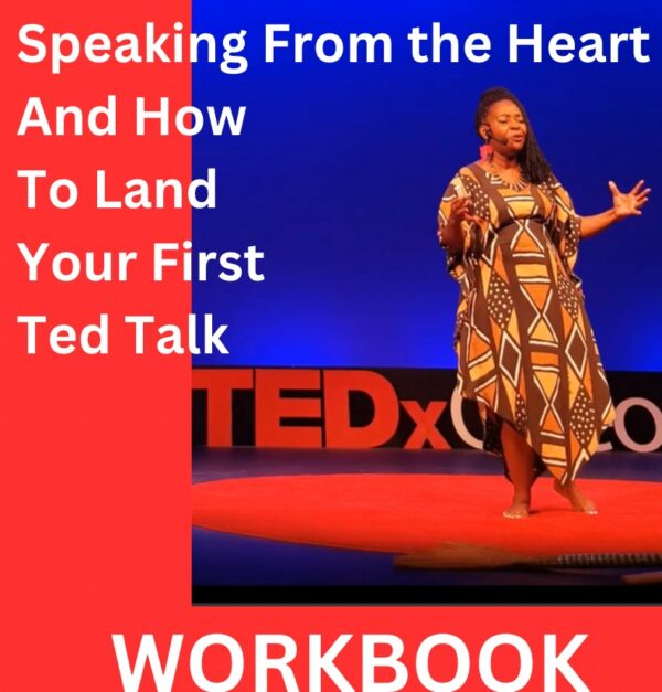 Speaking from the Heart and How to Land your first TED talk 90 minute Webinar